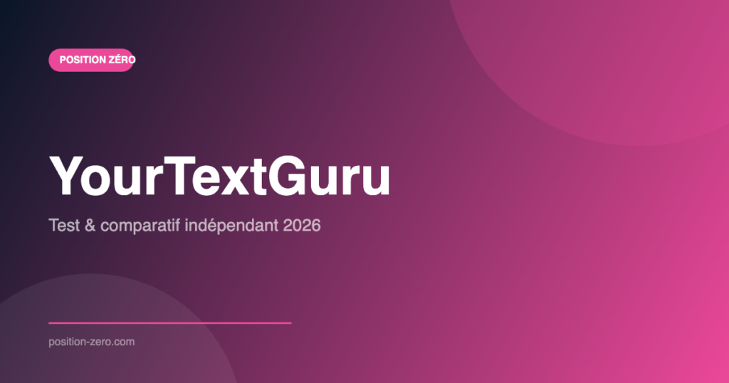 YourTextGuru – Position Zéro